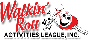 Walkin' Roll Activities League, Inc.