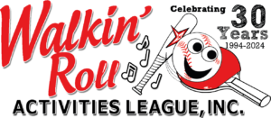 Walkin' Roll Activities League, Inc.